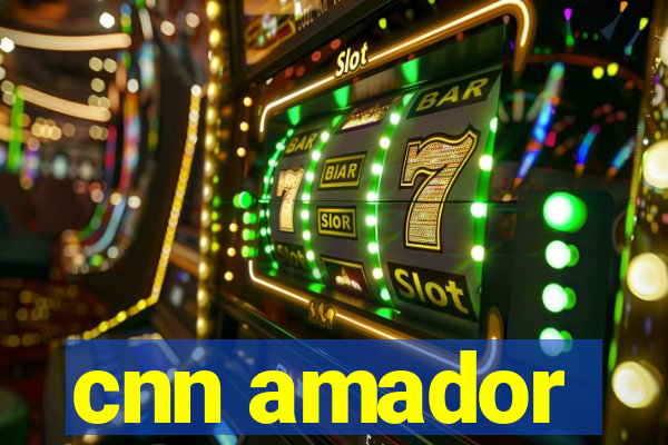 cnn amador